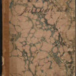 During this time period, a journal or diary was a place to express oneself privately, to report on the daily activities of one’s life, to reflect on national, local or even global events. Quite often too, these diaries would be started by individuals with the express purpose of being preserved or handed down to kinsfolk, such is the case with Philip Hone. 